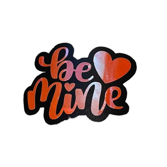 Self Adhesive Sticker Be Mine Valentines Day Thermos Hardhat Laptop Binder NEW - Picture 1 of 5